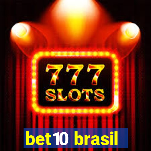 bet10 brasil